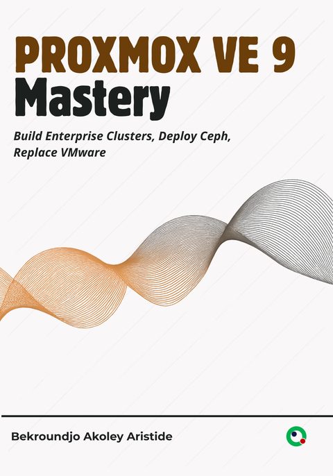 Couverture du livre Proxmox VE 9 Mastery